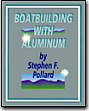 boatbuilding with aluminum